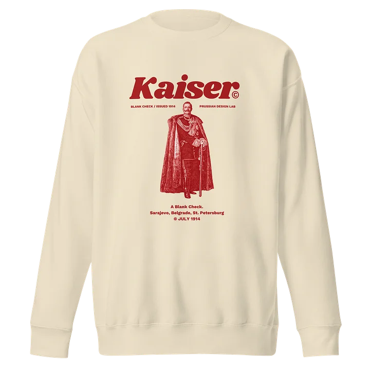 Kaiser's Blank Check Premium Sweatshirt product image (1)