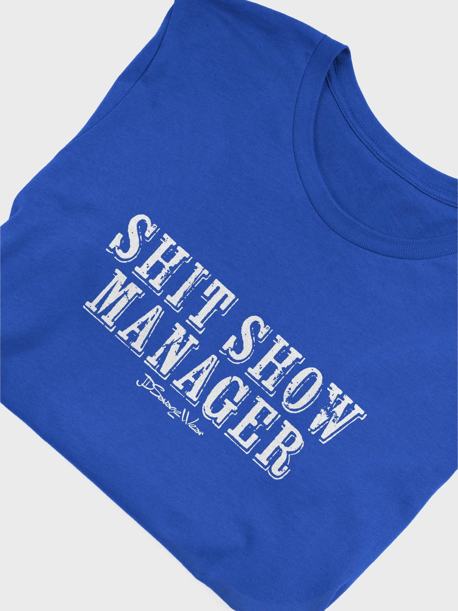 Sh*t Show Manager Bella Canvas Supersoft T-Shirt product image (1)