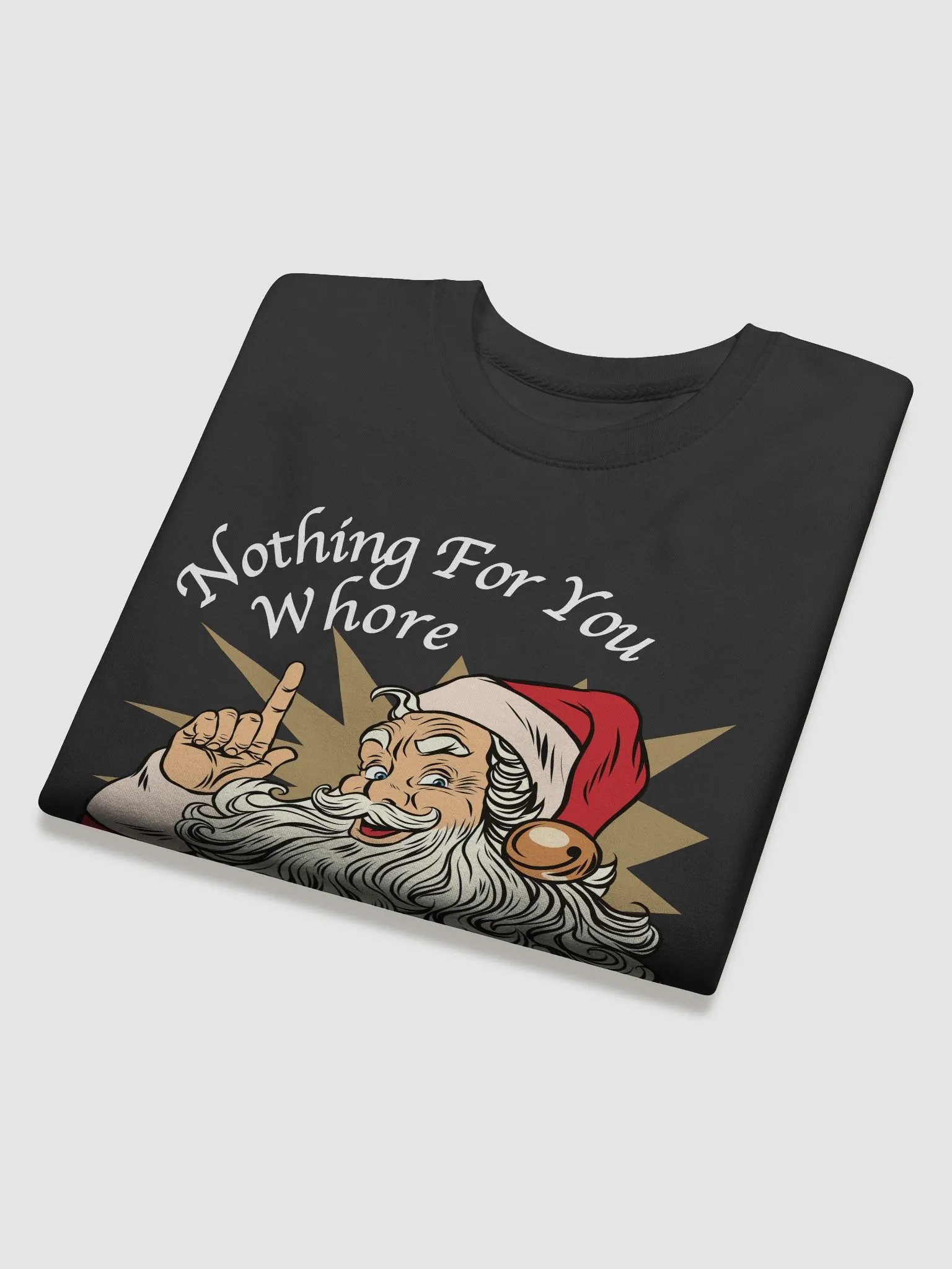 Nothing For You Whore Unisex Crewneck Sweatshirt product image (8)