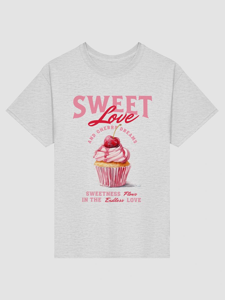 Copy of Sweet Love Cupcake T-Shirt product image (2)