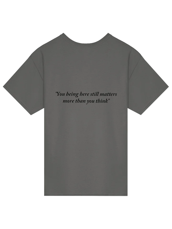 Formed By Hope | Official "You Being Here" T-Shirt (Black Text) product image (2)
