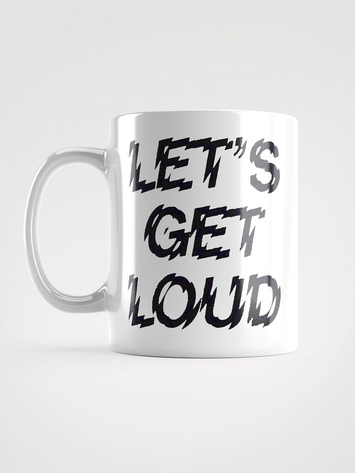 Let's Get Loud Coffee Mug product image (1)