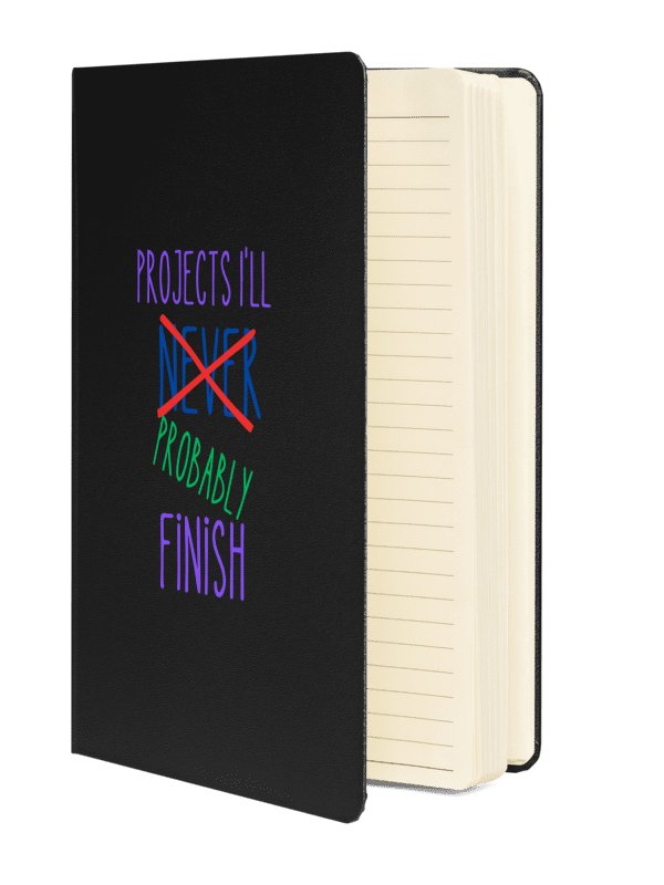 "Projects I'll Never Finish" Hardcover Journal product image (2)