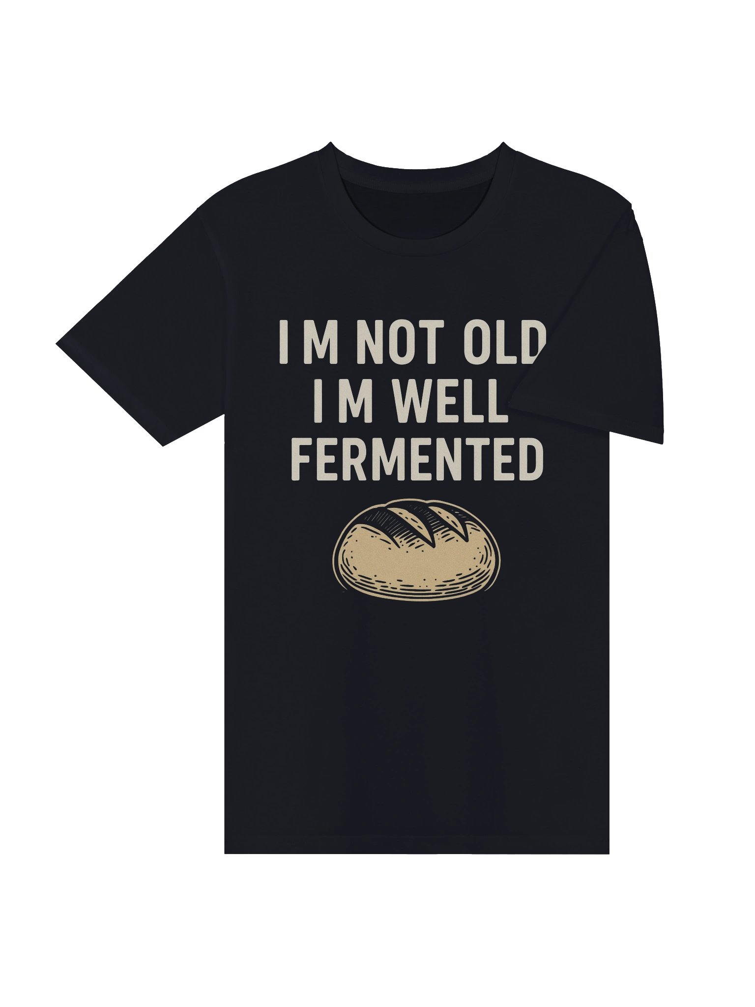 I’m Not Old, I’m Well Fermented Tee product image (4)