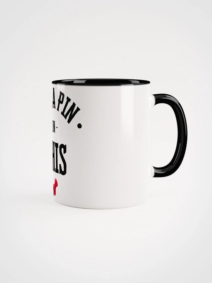 Put A Pin In This Low Pin Sexy Mug Black Handle product image (2)