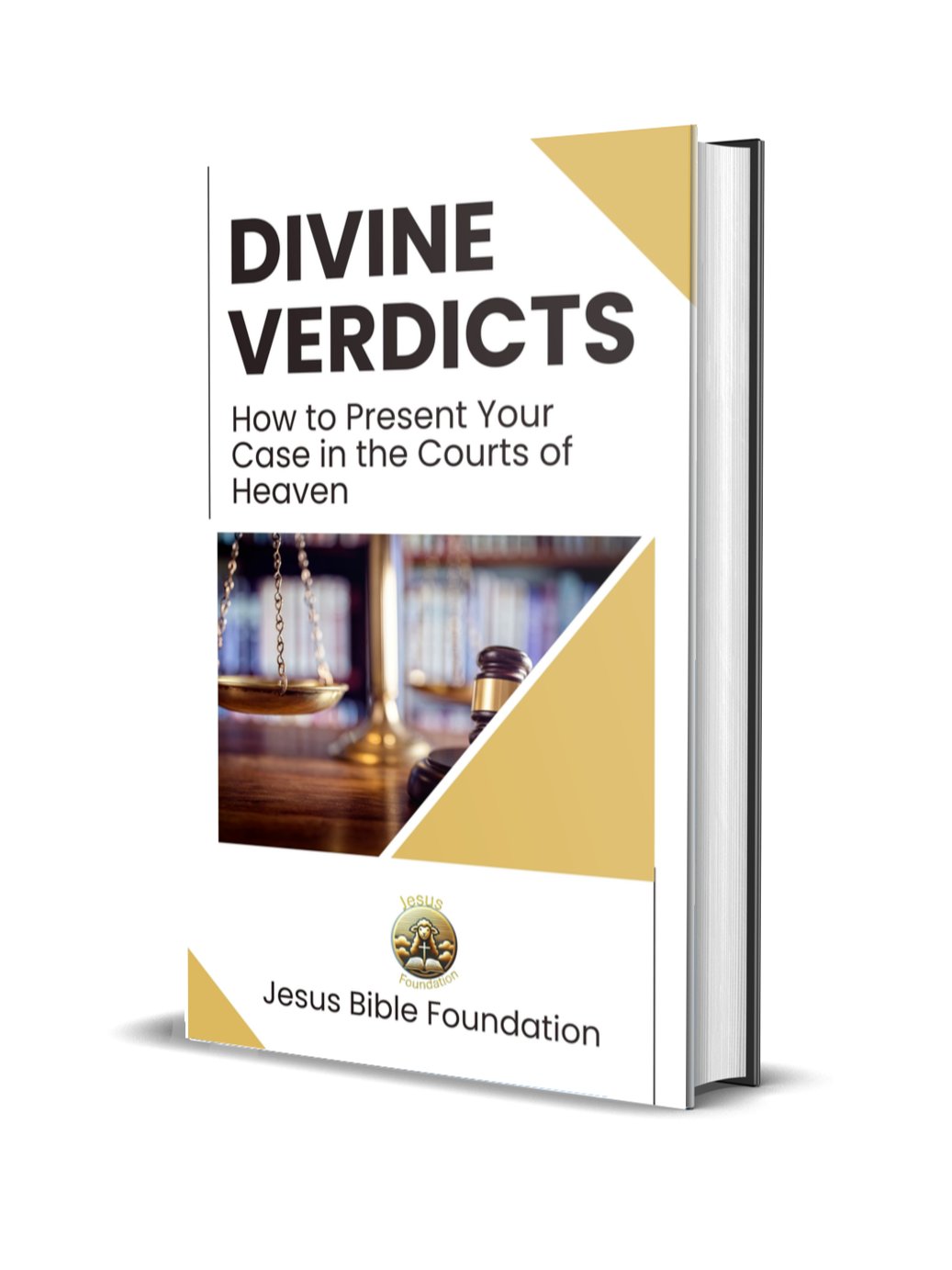 Divine Verdicts: How to Present Your Case in the Courts of Heaven product image (1)