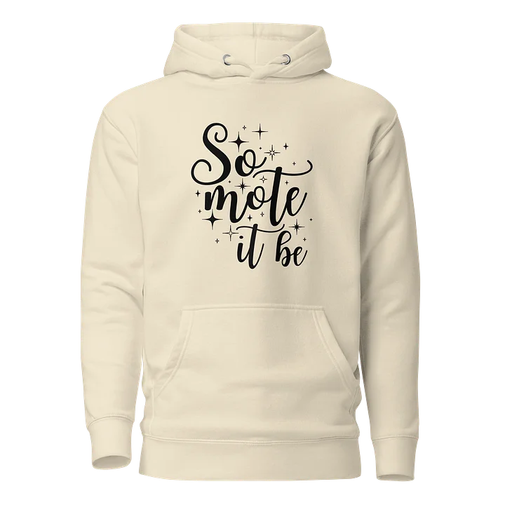 Copy of So Mote It Be Hoodie - Light product image (1)