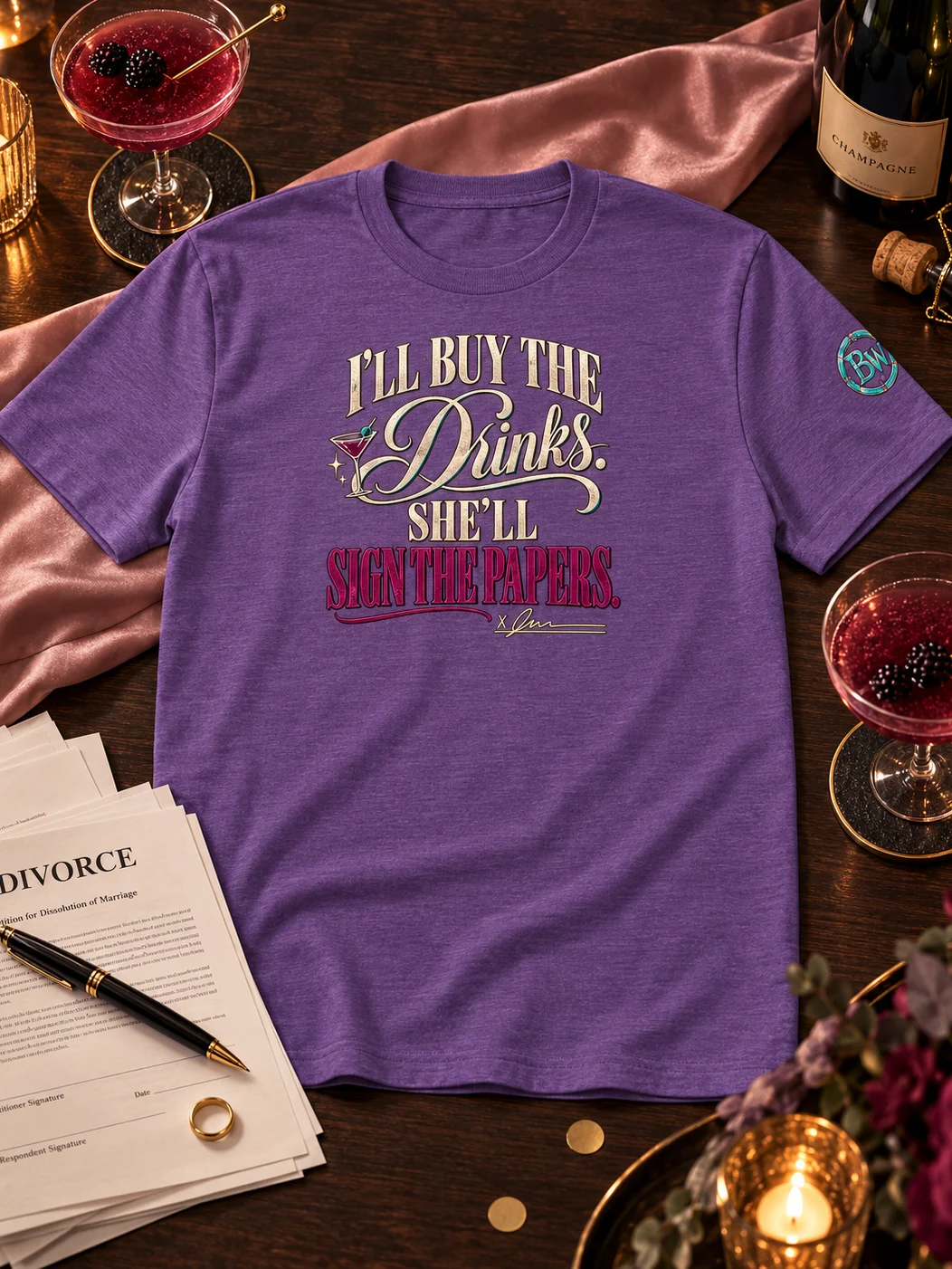 Funny Divorce Party Group Shirt — I’ll Buy the Drinks, She’ll Sign the Papers | Broken Women!™ product image (1)