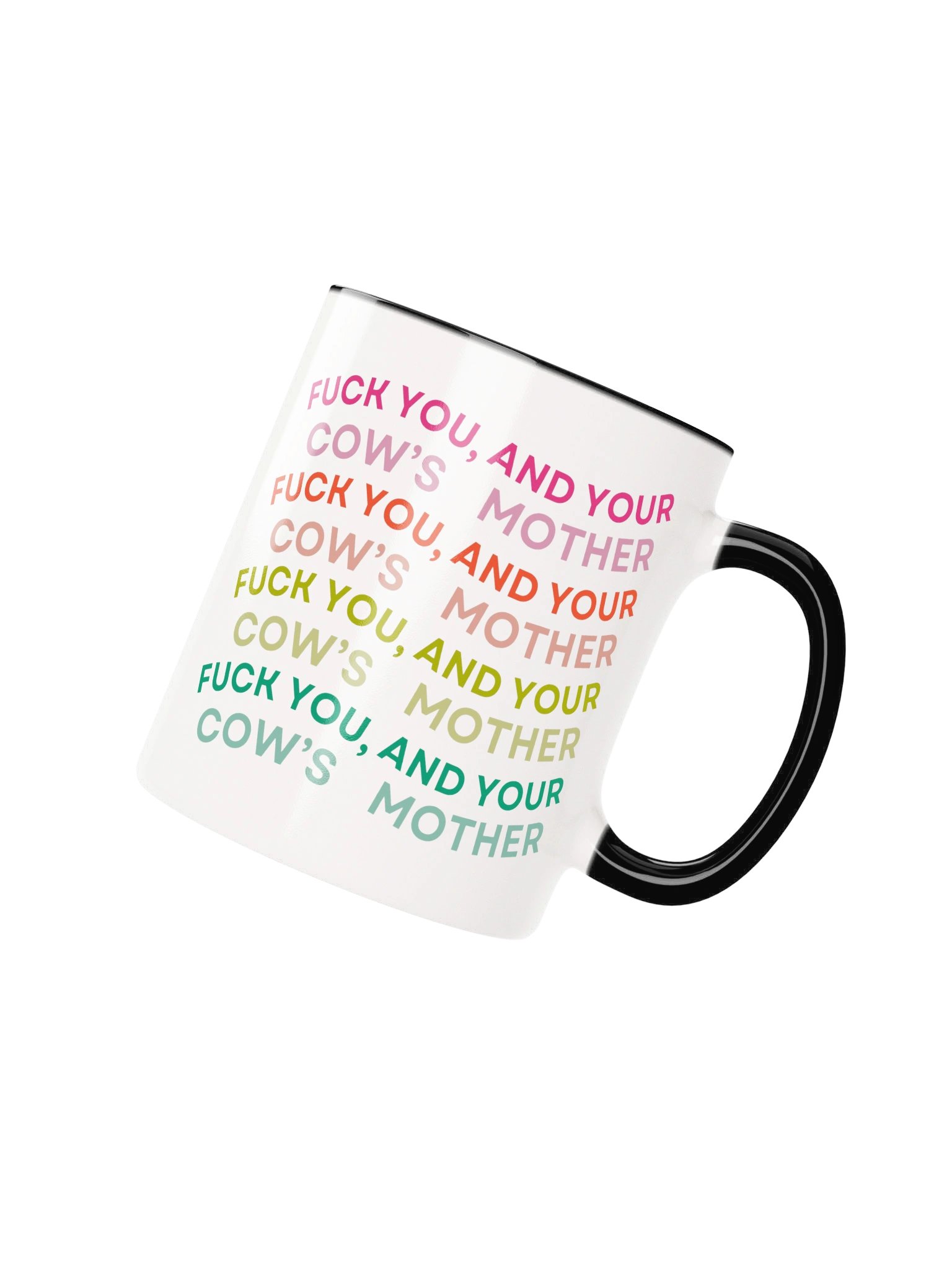fuck you and your cow's mother mug product image (11)