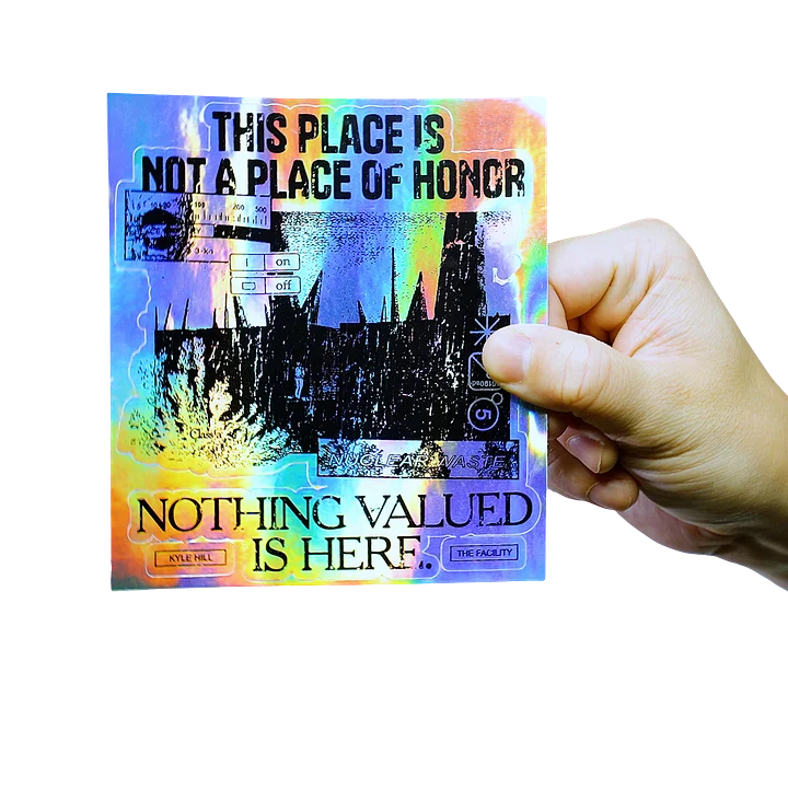 THIS IS NOT A PLACE OF HONOR (holo sticker) product image (1)