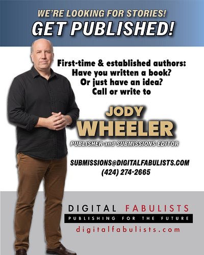 GET PUBLISHED! New writers! Old writers! Ideas or completed books! Even if you're not sure what to do. 

Contact JODY WHEELER...