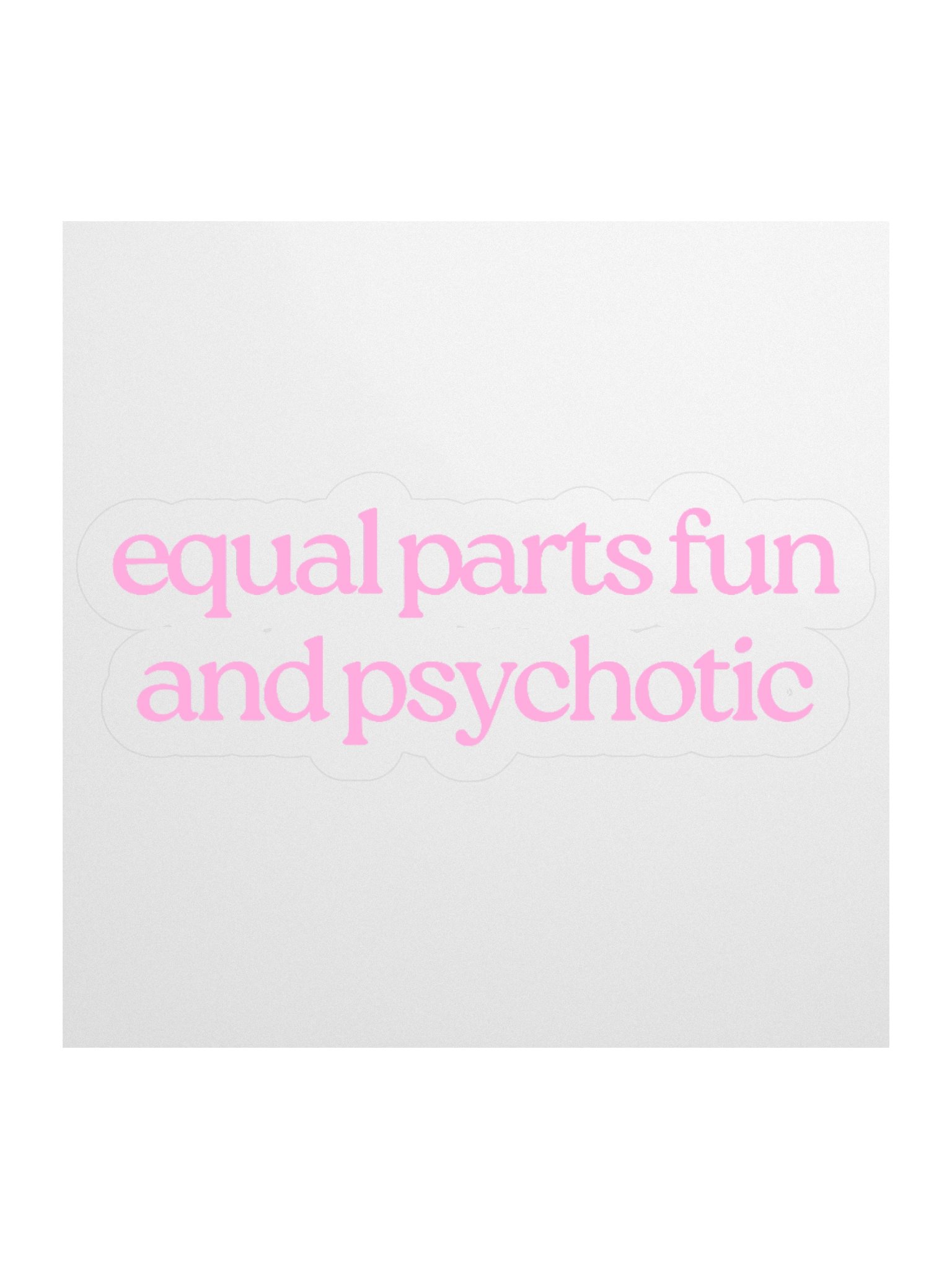 Psychotic Sticker product image (1)