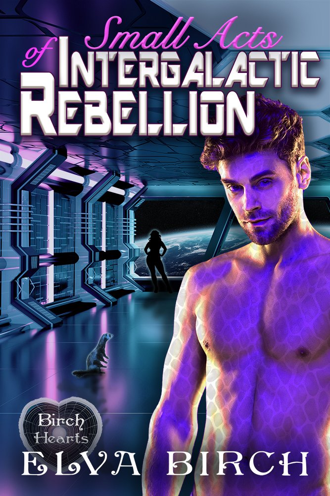 Small Acts of Intergalactic Rebellion - Paperback product image (1)