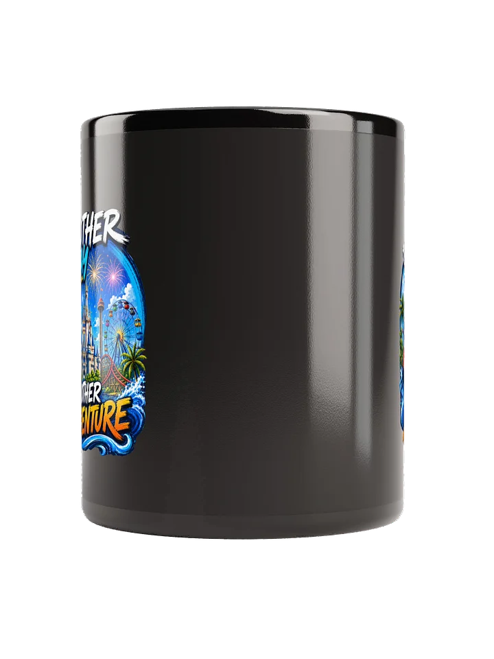 Another Day, Another Adventure Theme Park Coffee Mug product image (2)