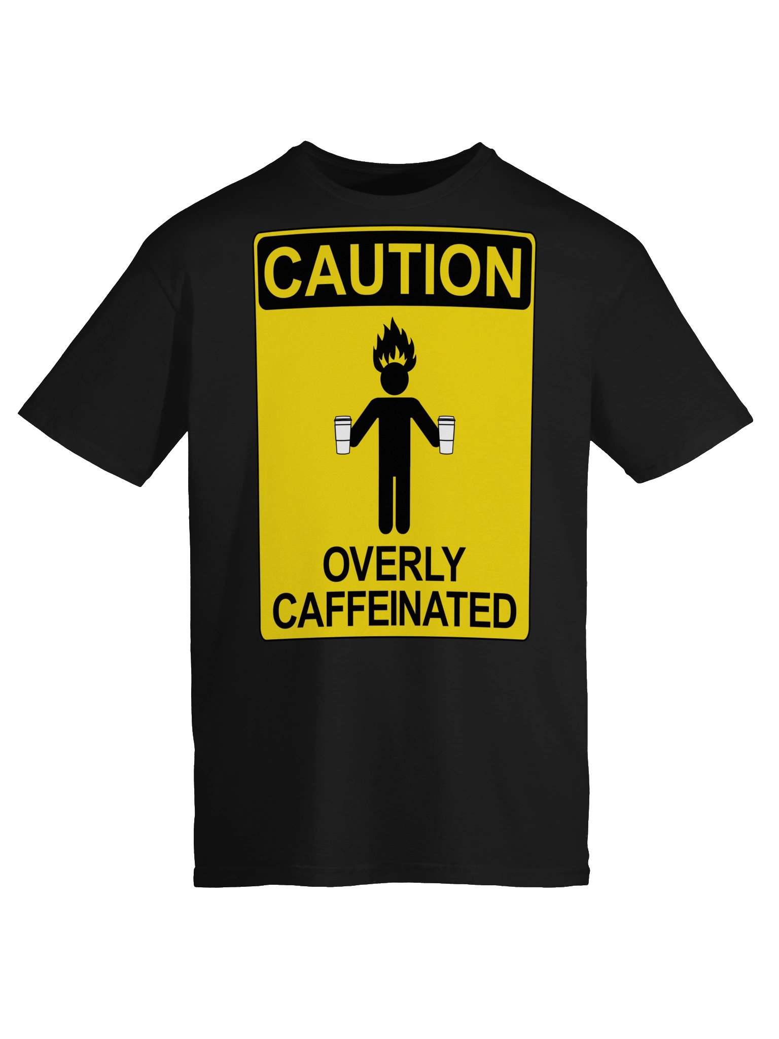 Overly Caffeinated Warning Tee product image (29)