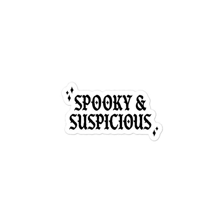 Spooky & Suspicious Vinyl Sticker product image (1)