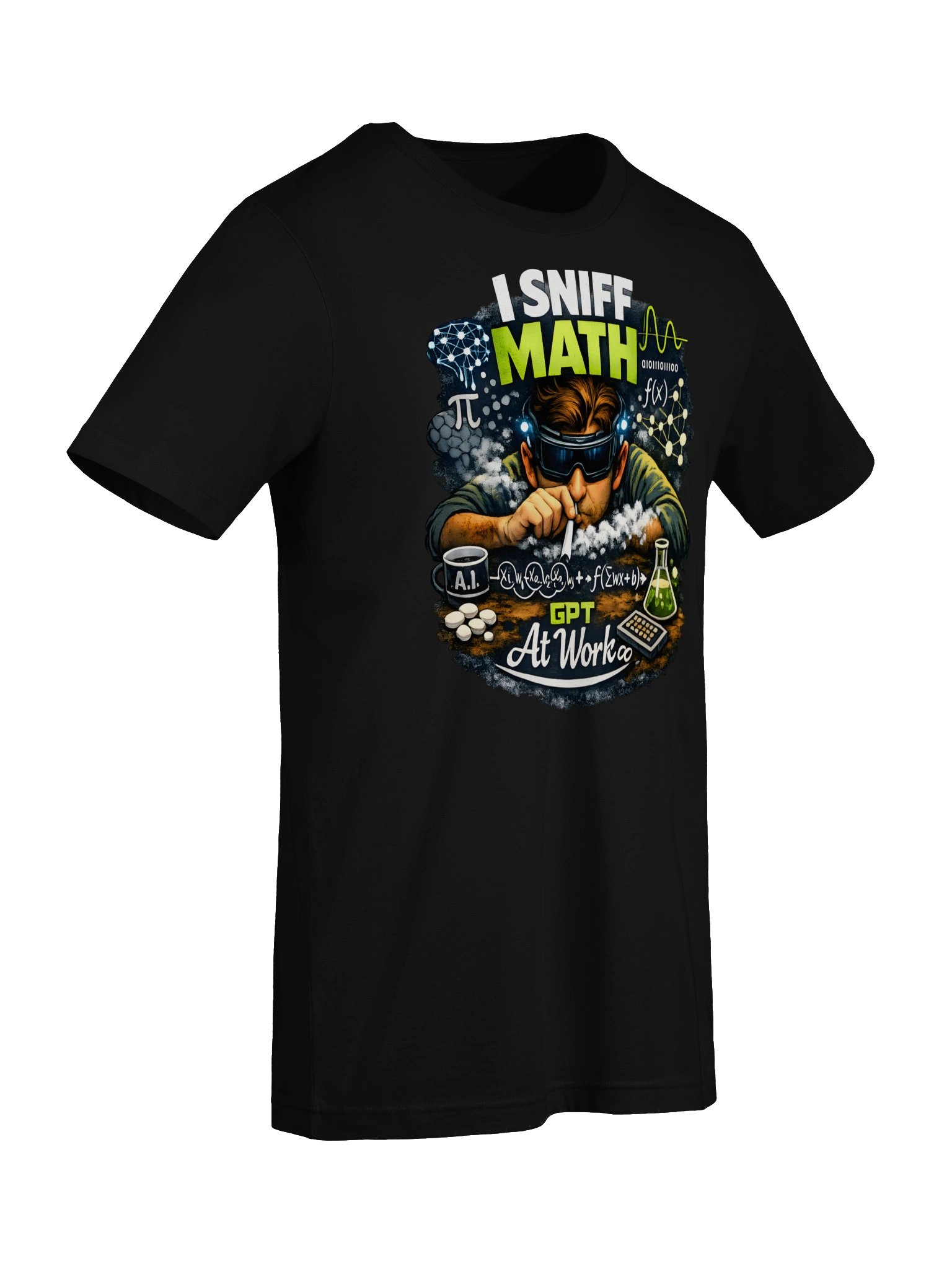 I Sniff Math GPT at Work Tee product image (42)