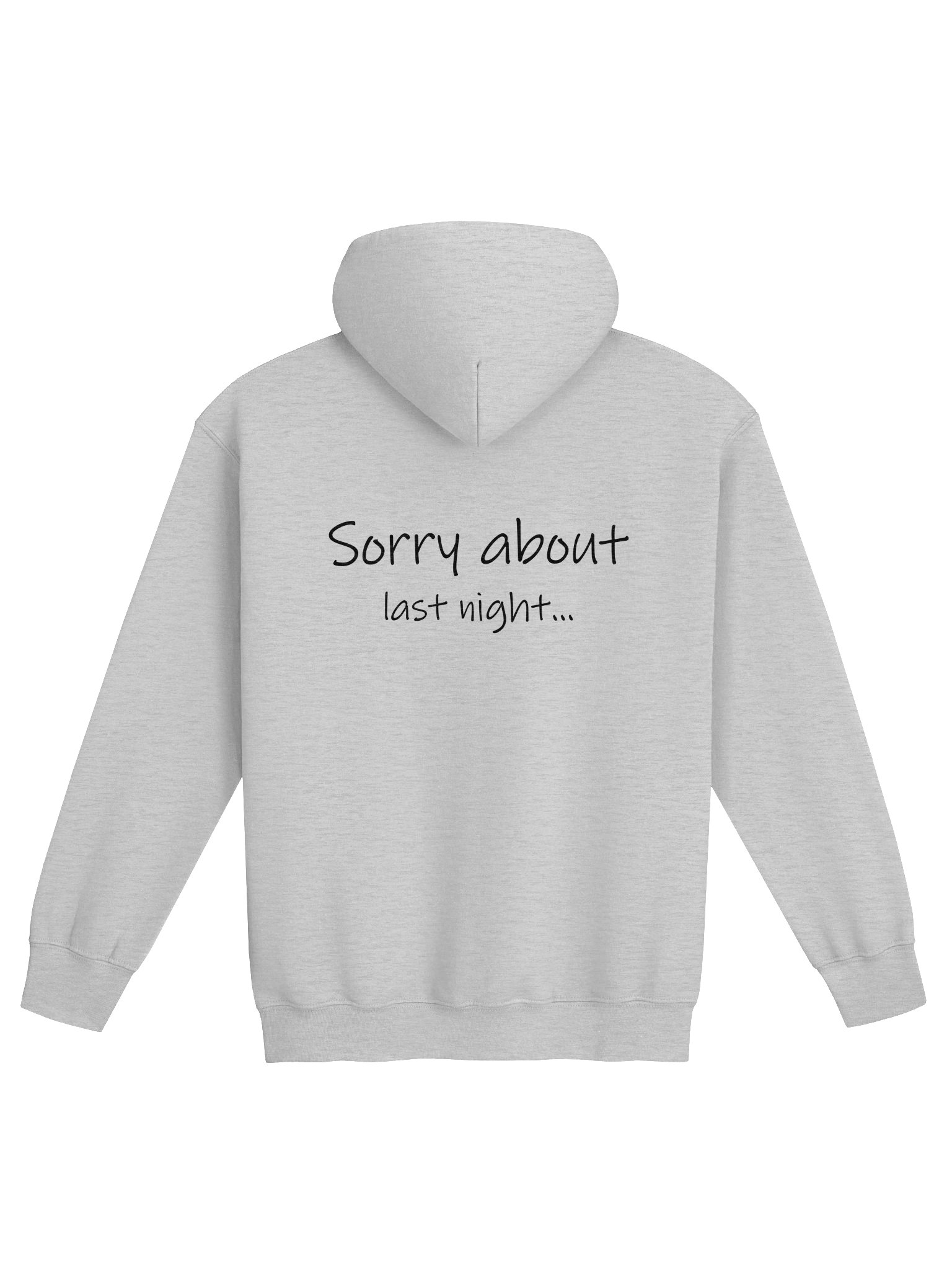 Sorry About Last Night Zip Hoodie Lt. product image (1)