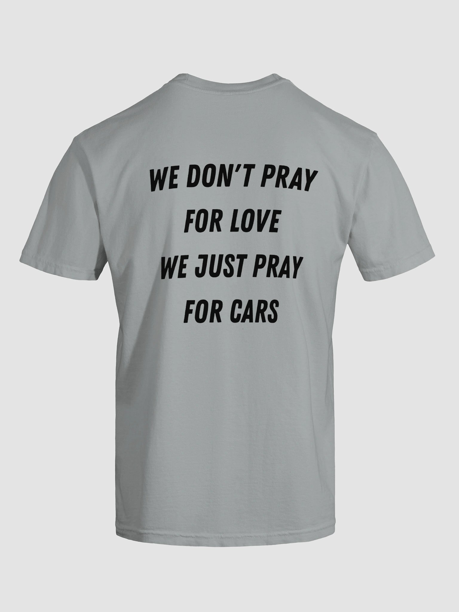 We Don't Pray For Love T-shirt product image (8)