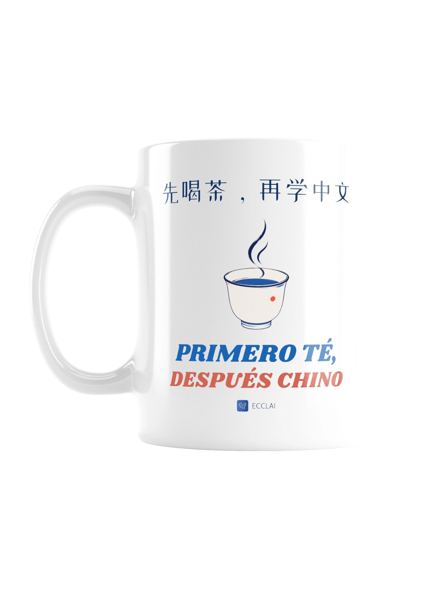 Taza ECCLAI - Primero té, después chino product image (1)