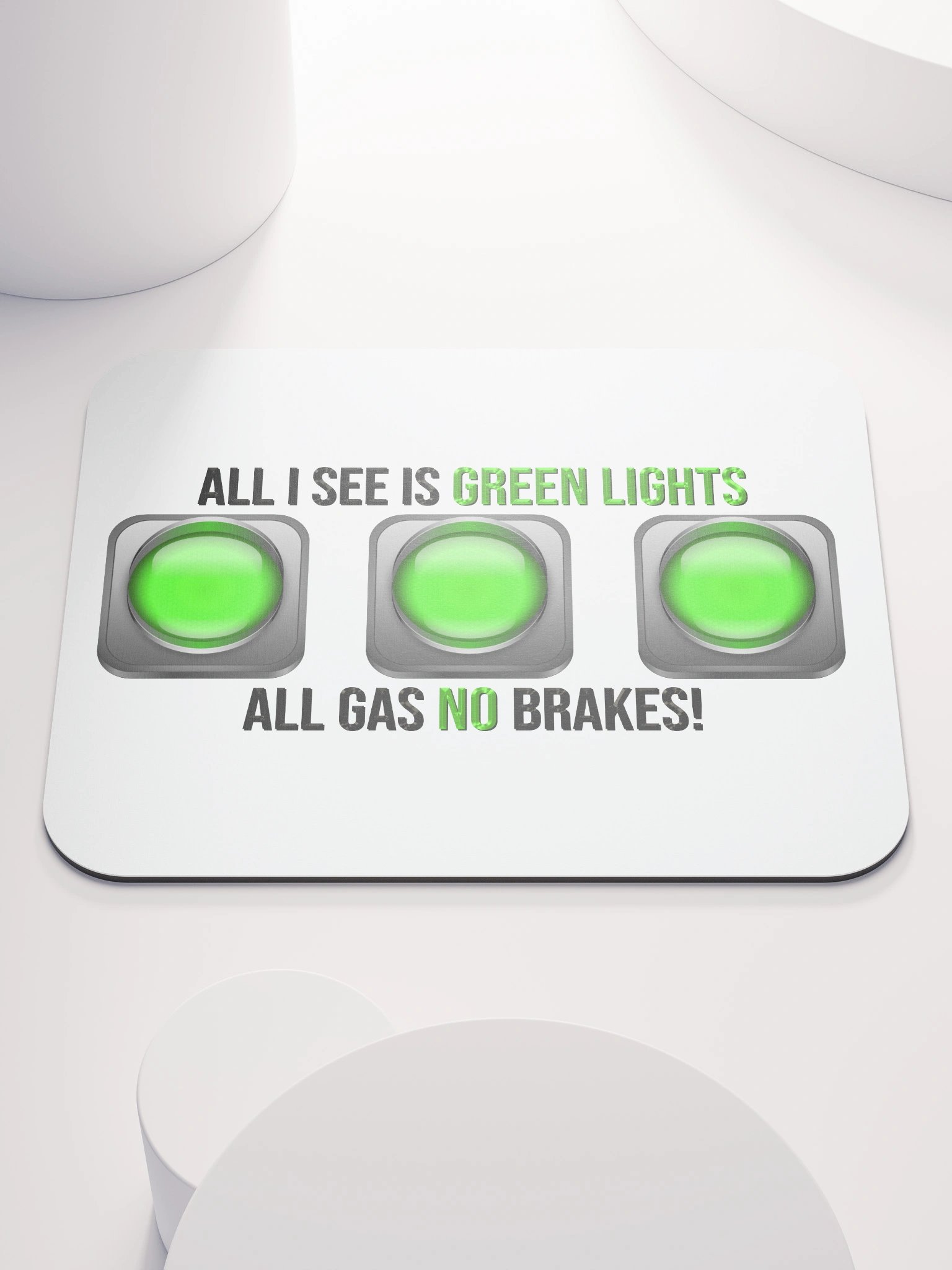 All I See IS Green Lights, White Mouse Pad BV product image (1)