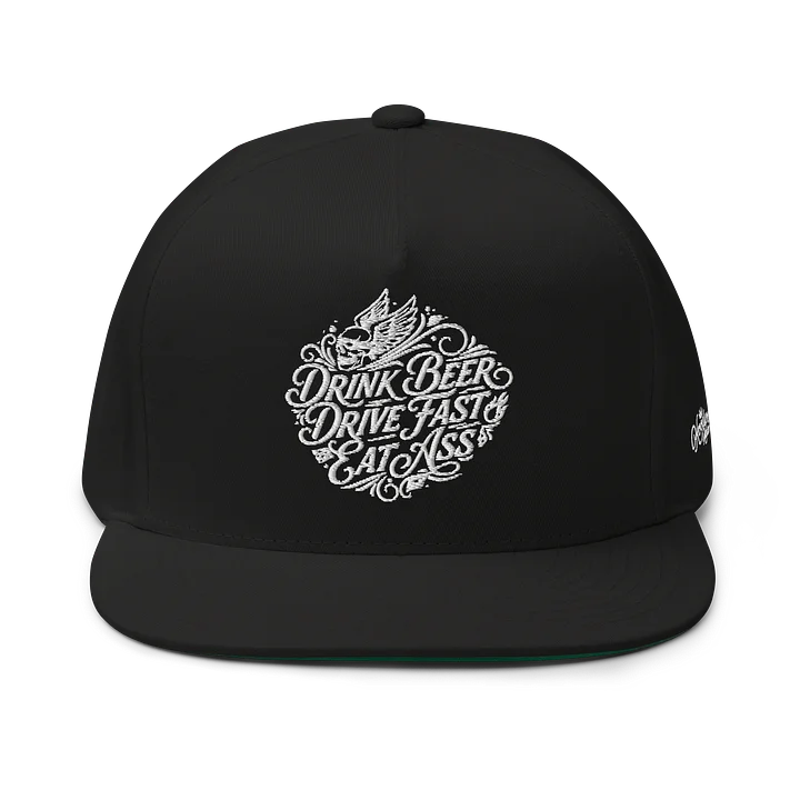 Drink Beer, Drive Fast, Eat Ass - SnapBack Flat product image (1)
