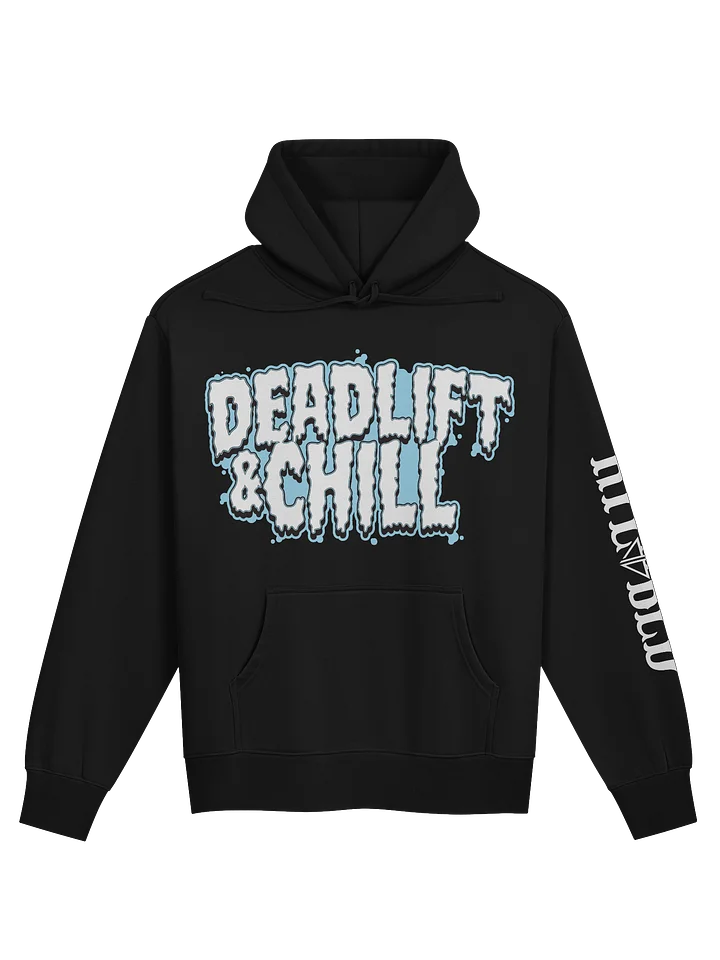 DEADLIFT & CHILL 2 HOODIE product image (1)