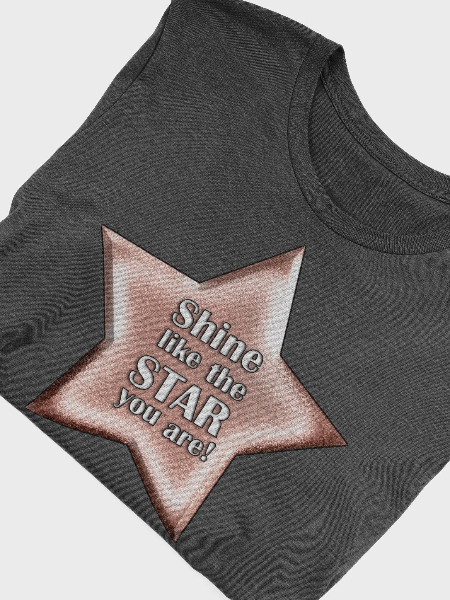 Shine Like the Star You Are! (light text) product image (5)