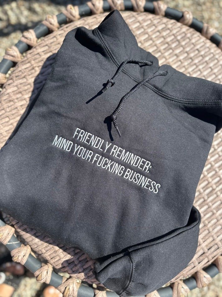 Friendly Reminder Embroidered Hoodie product image (1)