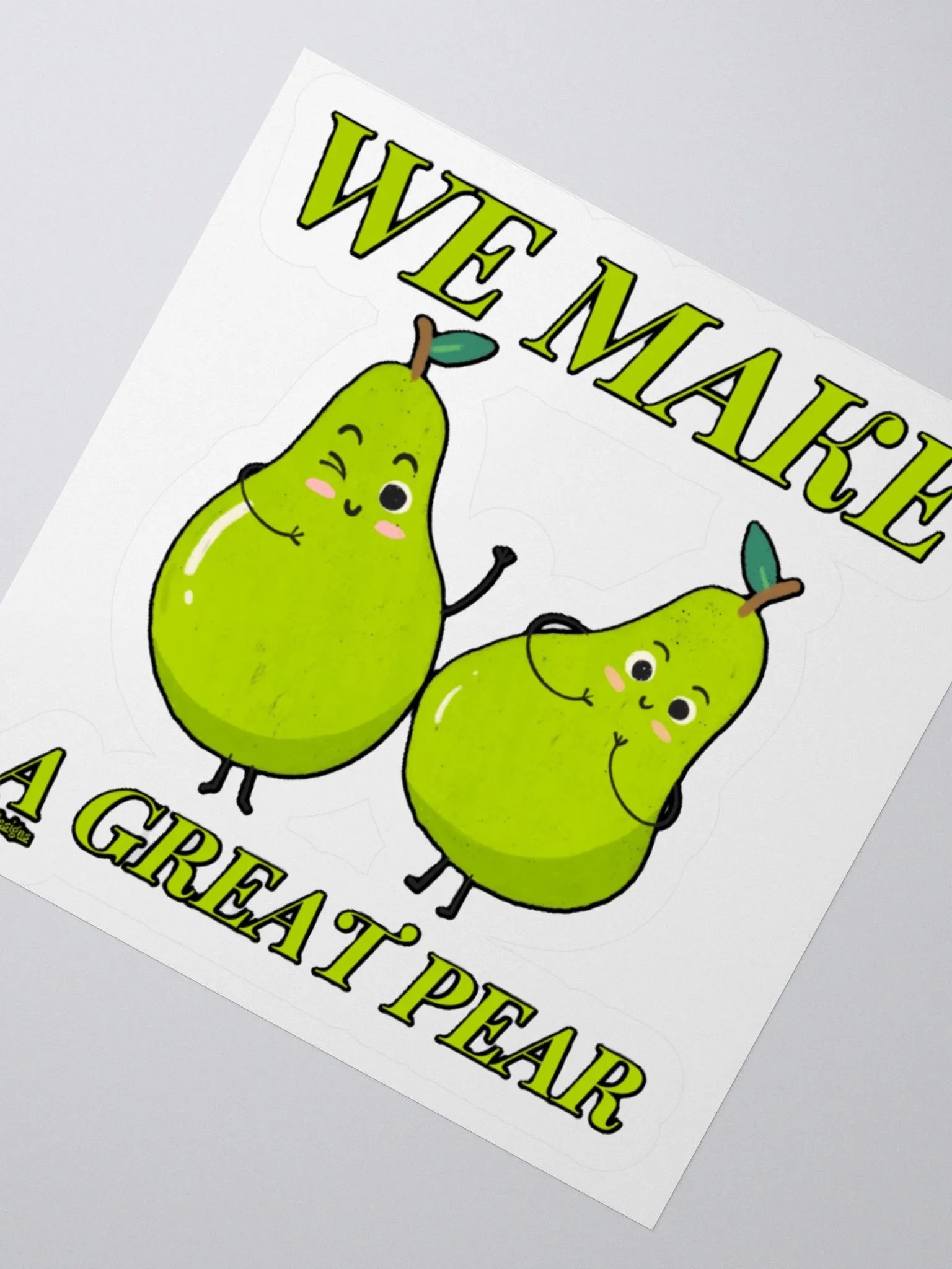 WE MAKE A GREAT PEAR product image (6)