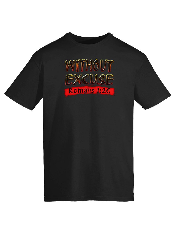 Without Excuse T-Shirt product image (1)
