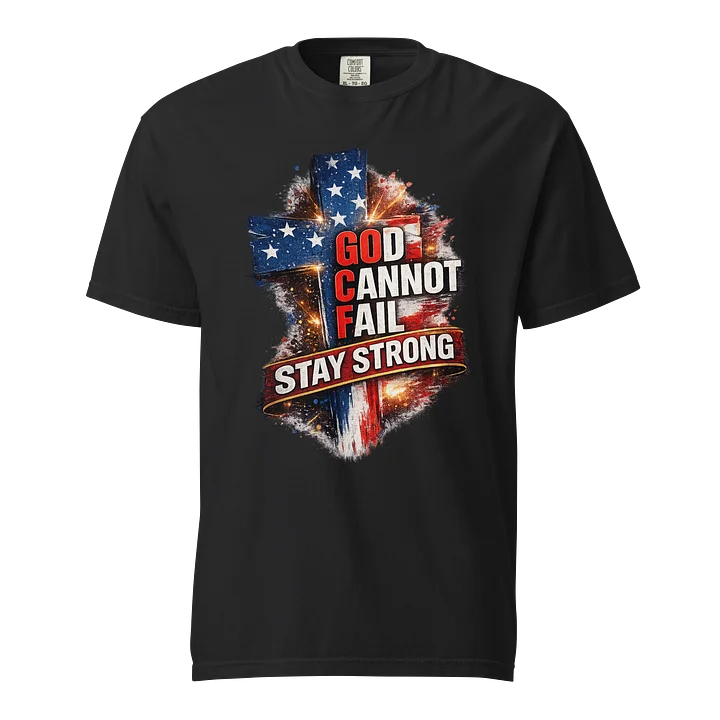 God Cannot Fail — Stay Strong product image (1)