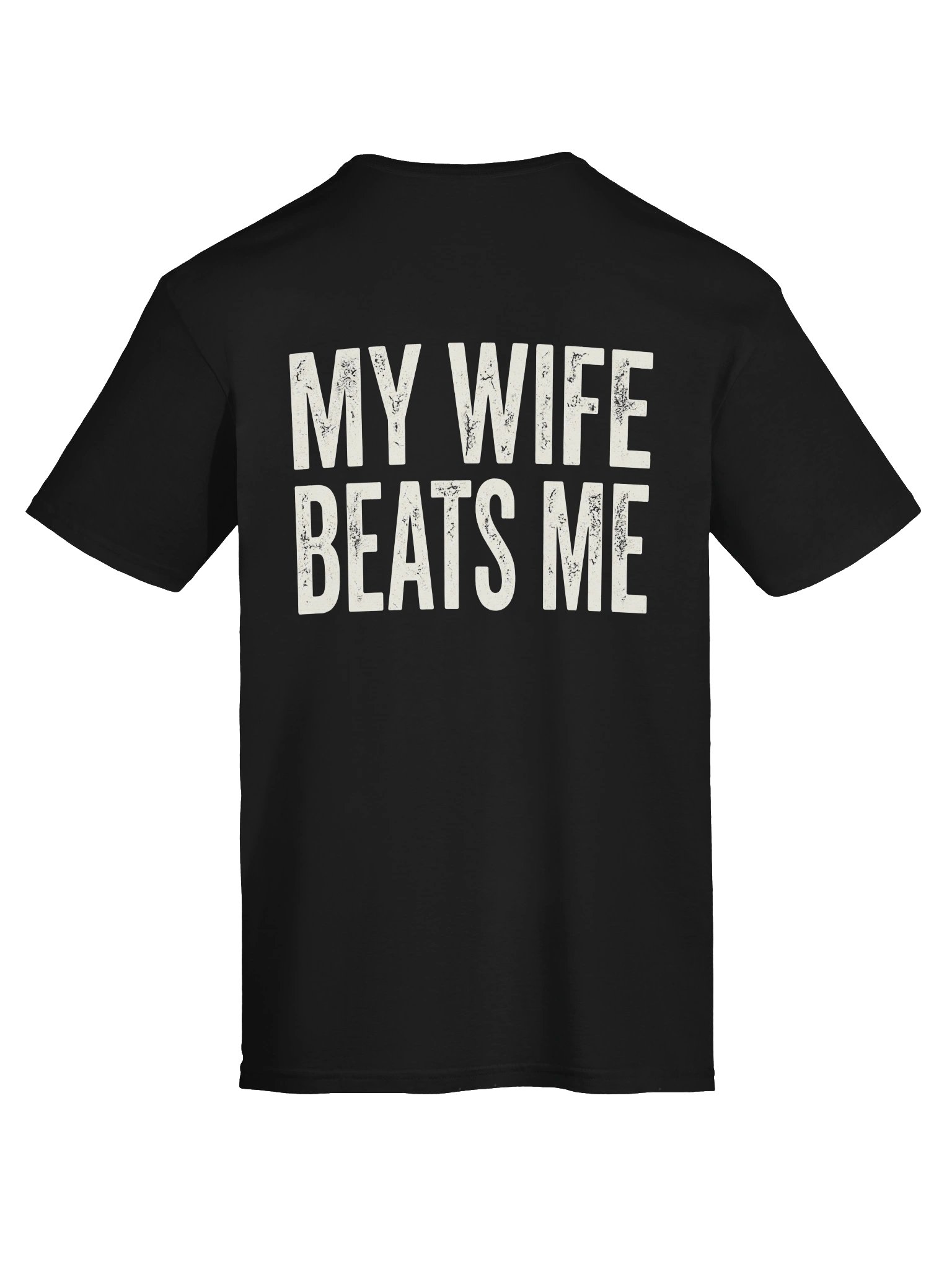Men's Funny Tee Shirt Husband Birthday Sarcastic My Wife Beats me Humor Tshirt Papa dad T-Shirt product image (2)