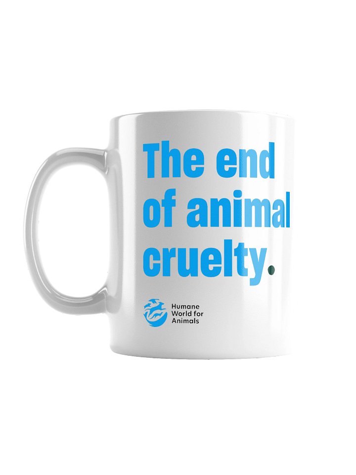 The end of animal cruelty - Mug product image (1)
