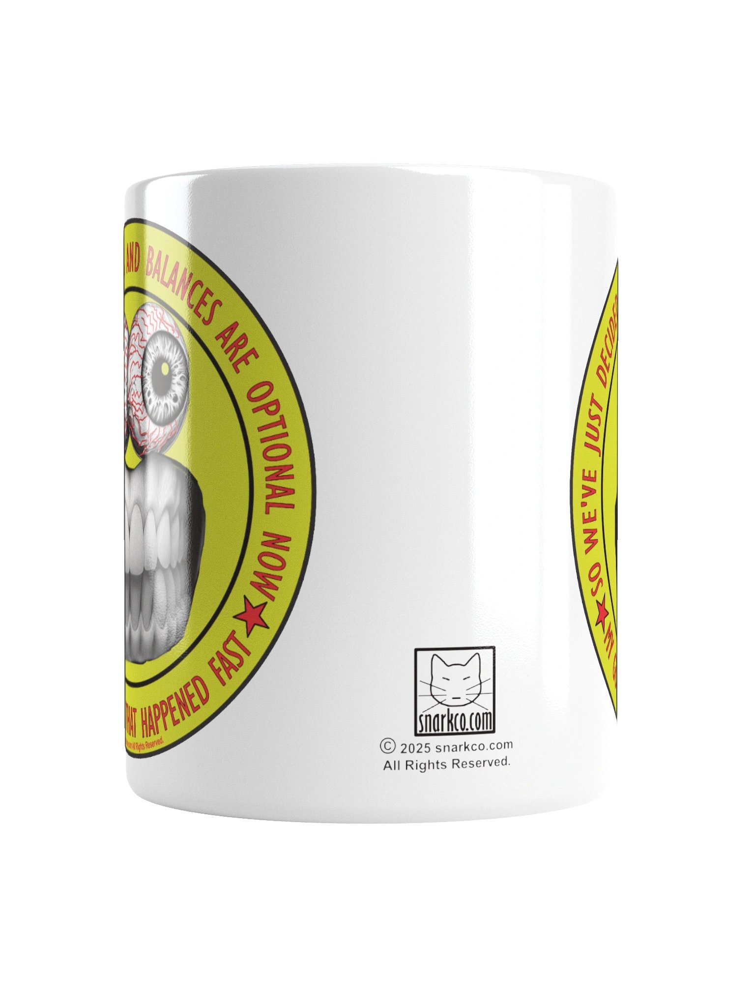 Political message mug says: "So we've just decided checks and balances are optional now, my goodness that happened fast" product image (6)