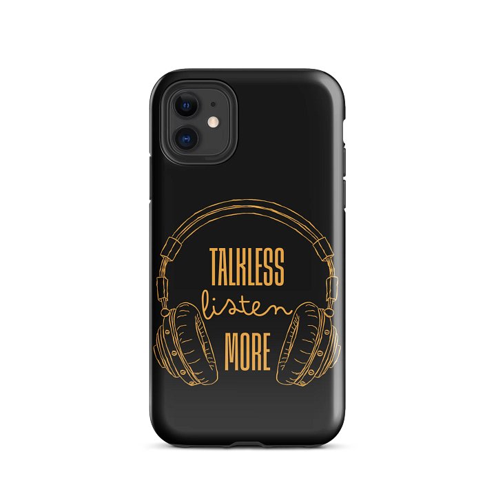Talk Less Listen More Tough iPhone® Case product image (47)