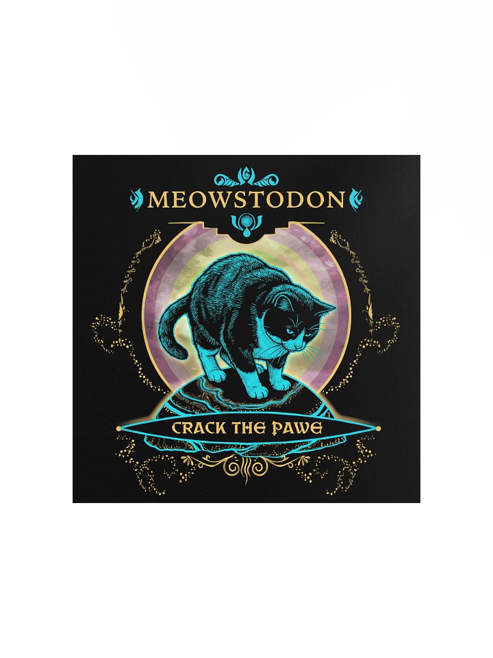 Burzik Meowstodon Crack The Pawe Matte Poster product image (4)