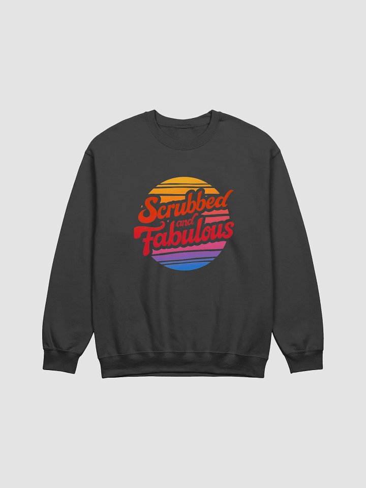 Radiant Scrubbed and Fabulous Sweatshirt product image (1)
