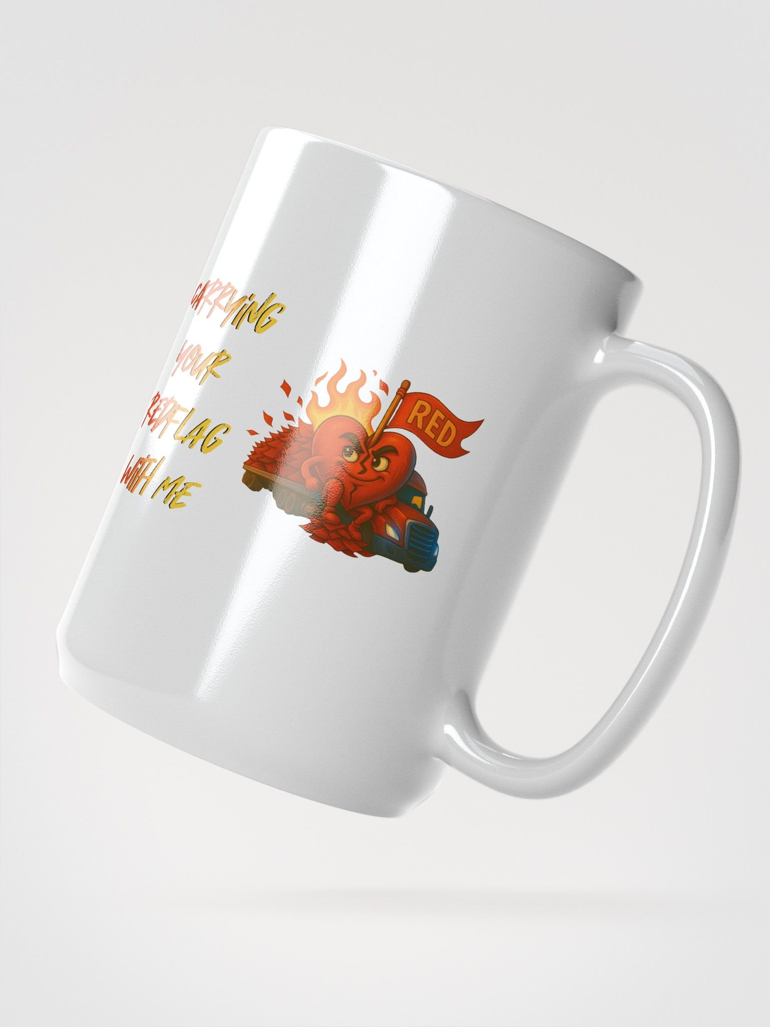 carrying your redflag with me - cup product image (3)