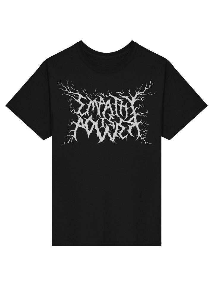 DEATH METAL Empathy is Power T-Shirt! (White Logo) product image (1)