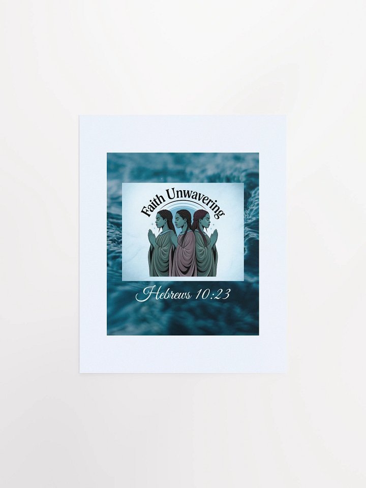 Unwavering Faith Christian Paper Matte Poster - Printable product image (1)