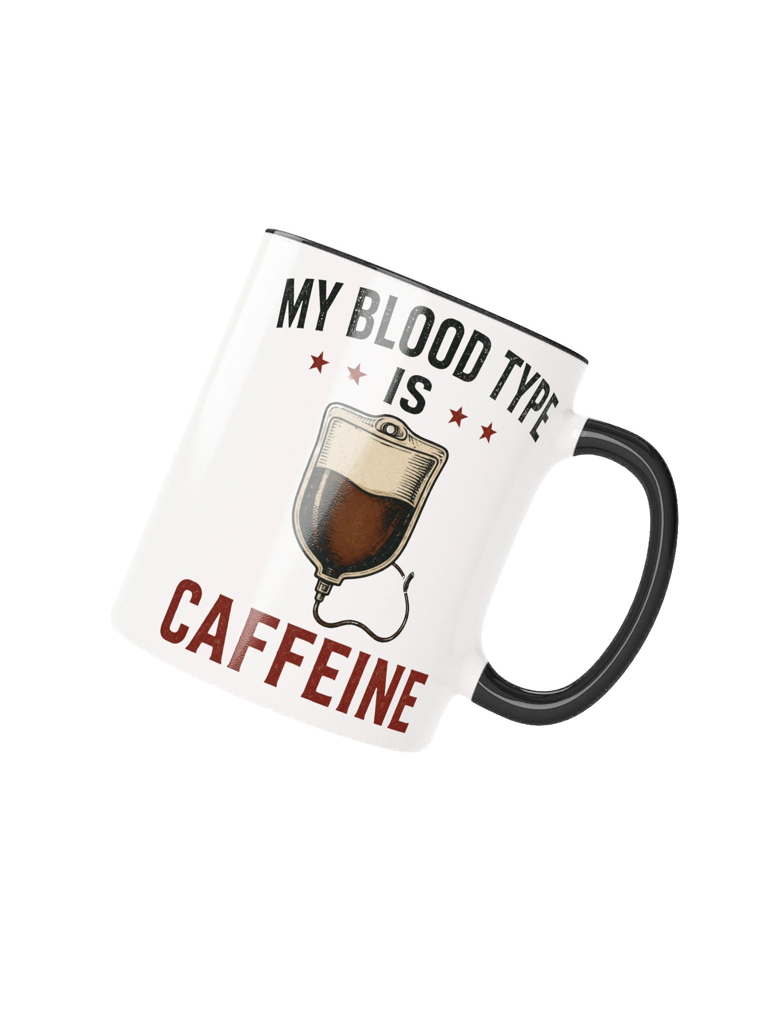 My Blood Type Is Caffeine Mug product image (15)