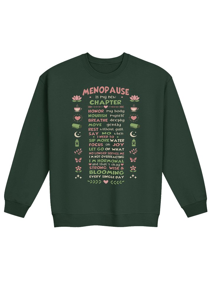 Menopause is My New Chapter Wellness Affirmation Crewneck product image (1)