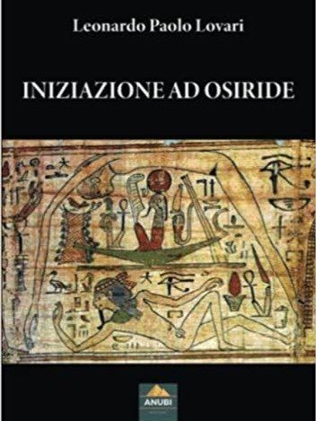 Iniziazione ad Osiride – Leonardo Paolo Lovari product image (1)