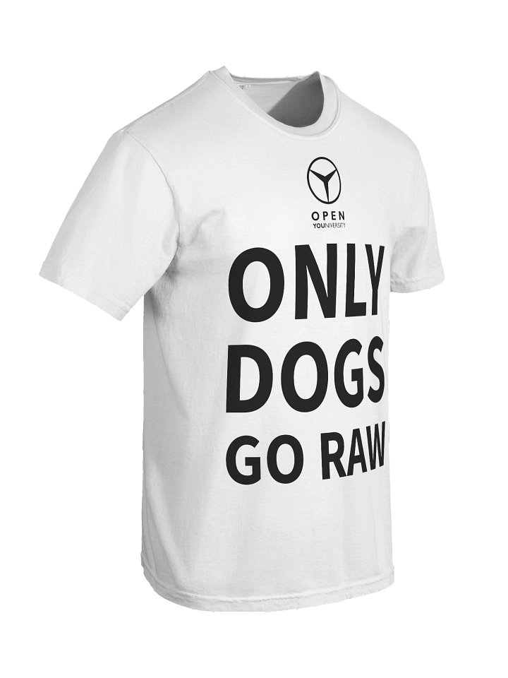 ONLY DOGS GO RAW - White Version product image (2)