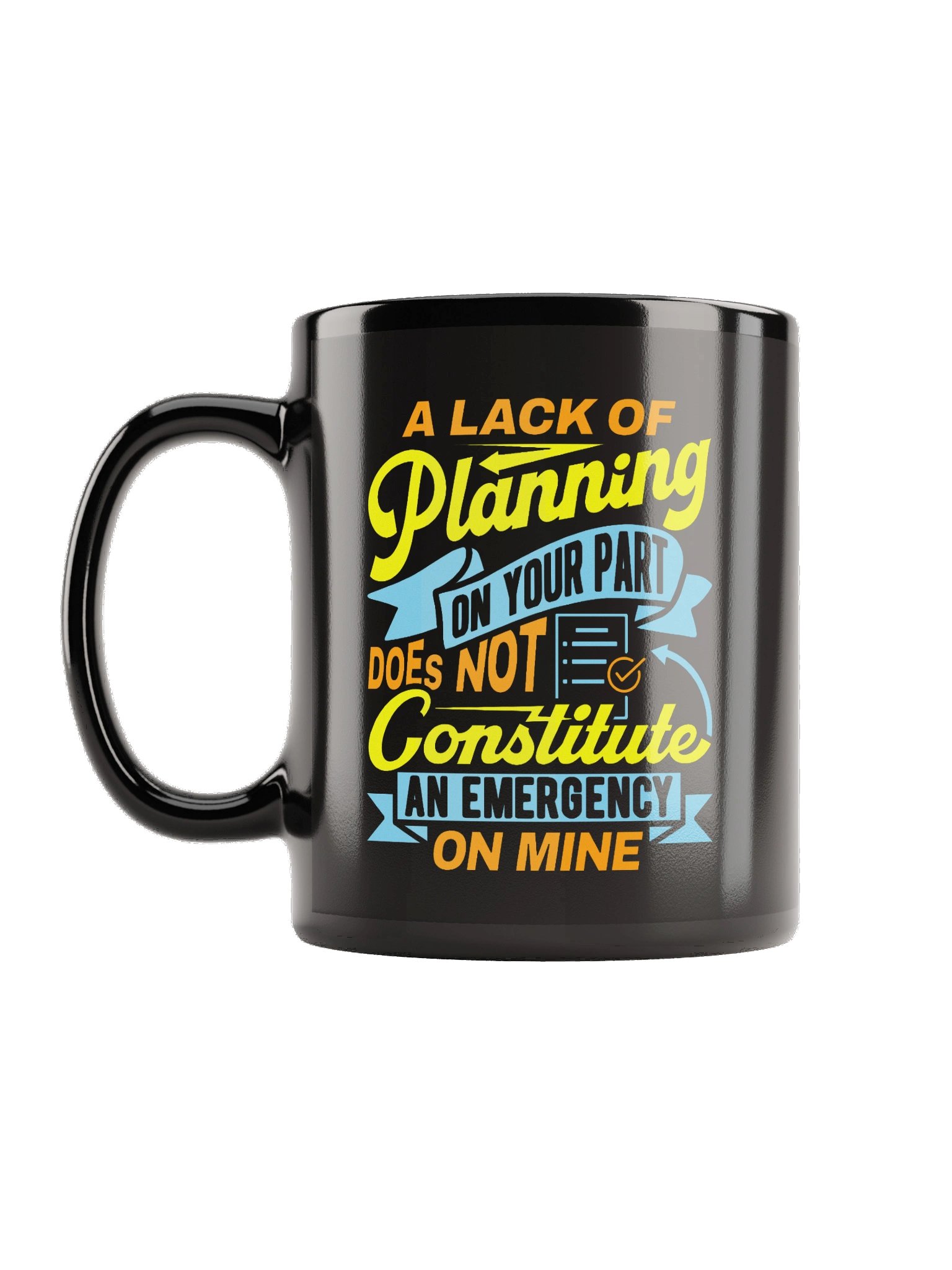 A Lack of Planning Funny Office Mug product image (2)