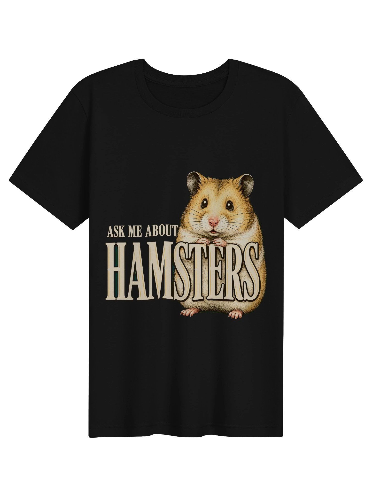 Ask Me About Hamsters Tee product image (1)