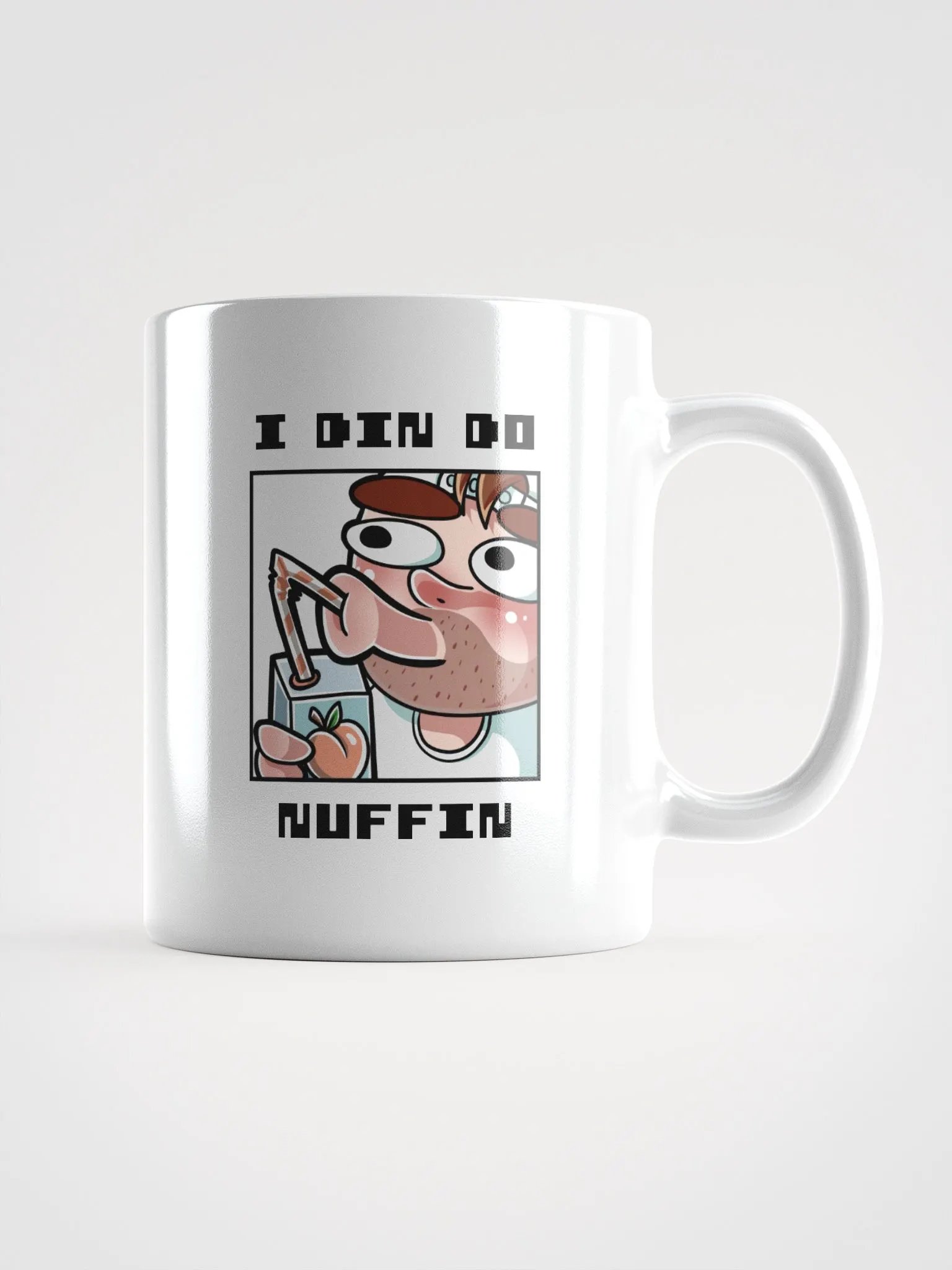 I Din Do Nuffin White Glossy Mug product image (2)