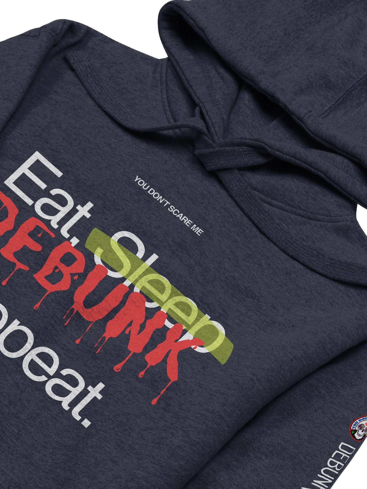 “Eat. Sleep. DEBUNK. Repeat.” Hoodie product image (15)