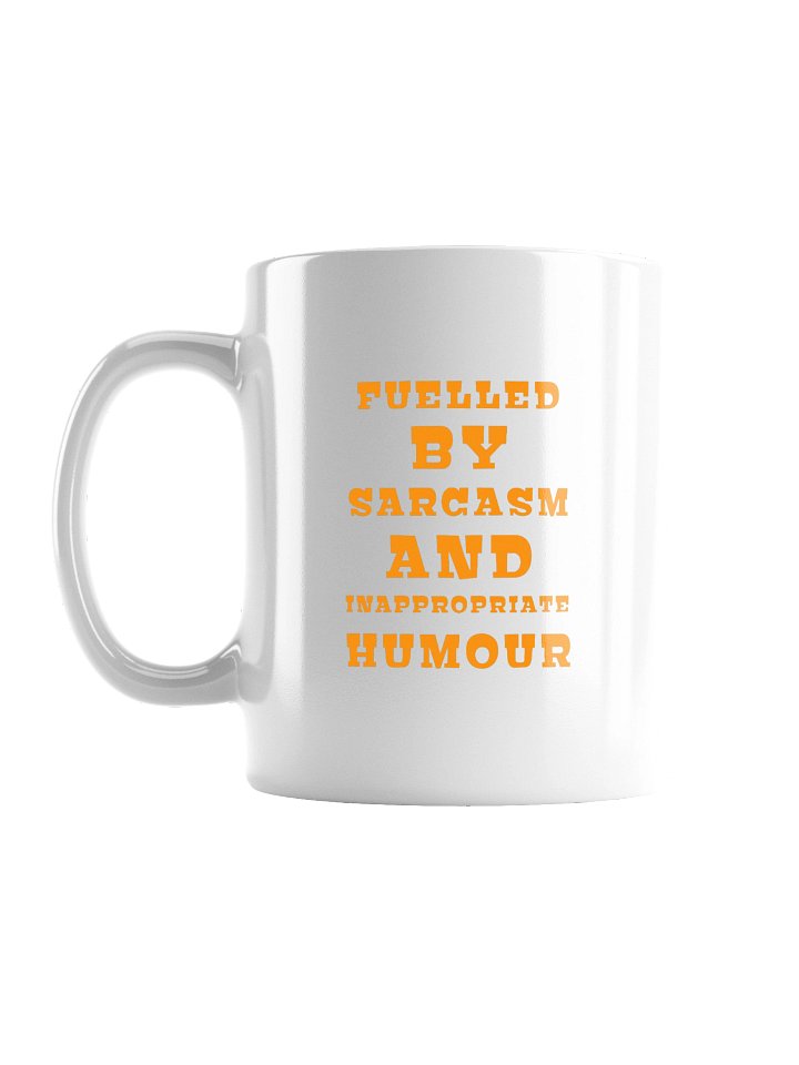 Fuelled by Sarcasm Mug product image (2)